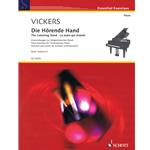 Vickers The Listening Hand Volume 3 Piano Exercises for Contemporary Piano