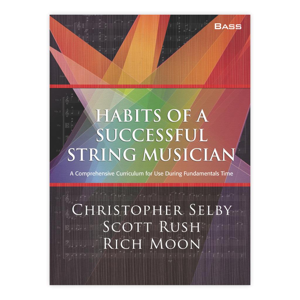 Habits of a Successful String Musician - String Bass