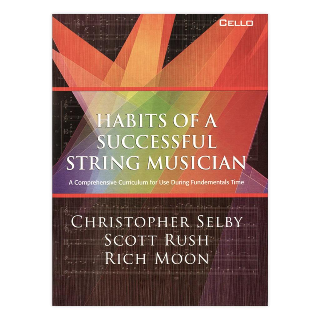 Habits of a Successful String Musician - Cello