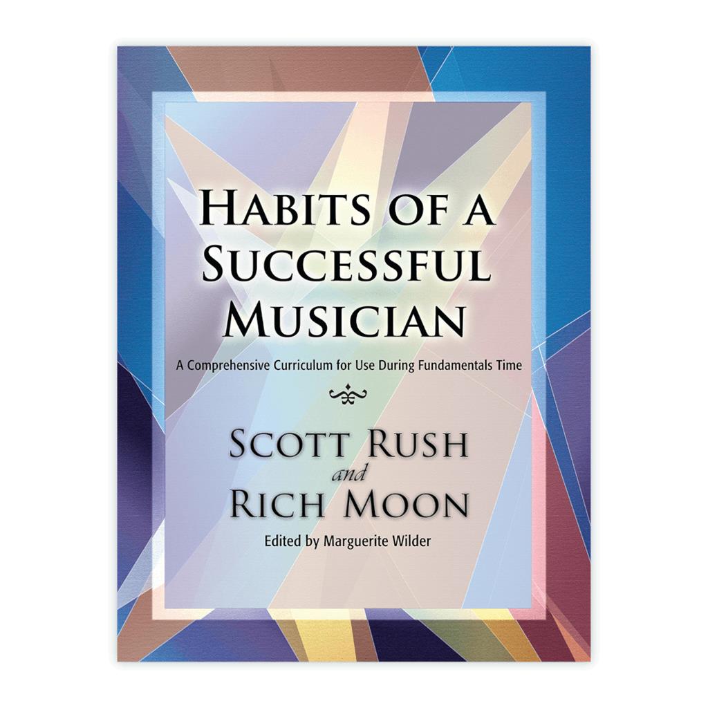 Habits of a Successful Musician - Alto Saxophone